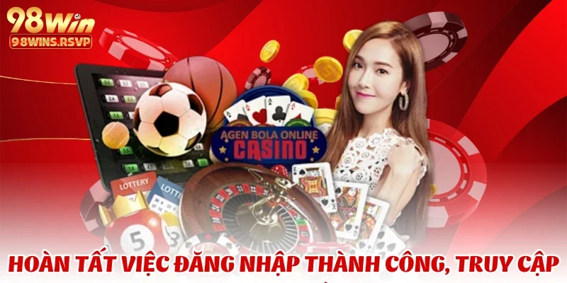 Hoàn tất việc đăng nhập thành công, truy cập mượt mà